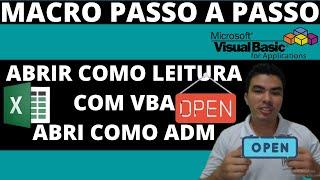 Abrir Arquivo como Leitura via Macro VBA, aprenda abrir e fechar arquivo com Leitura e Administrador