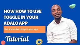 How to use toggle in your adalo app (like and unlike things in your app)