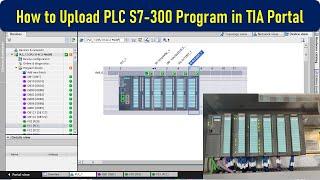 How to Upload PLC S7 300 Program in TIA Portal V15 | PLC Backup | HMI Backup | S7-300