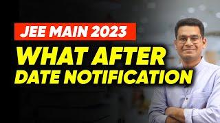 JEE Main 2023 | What to do after City & Date Notification | Anup Sir | MathonGo