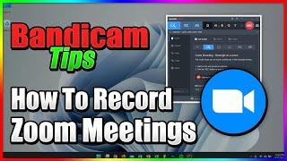 How to record a Zoom Meeting without host permission - Bandicam and Zoom audio settings