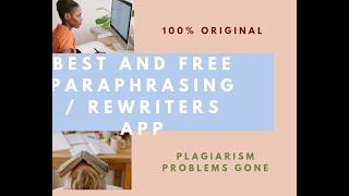 Best free paraphrasing tool/ rewriter apps