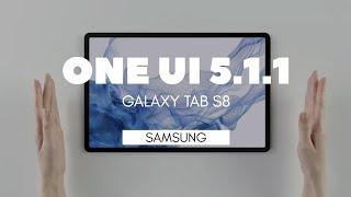 One UI 5.1.1 x Galaxy Tab S8 - This combination is MIND-BLOWING | Samsung