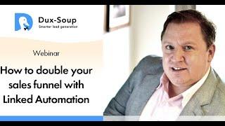 How to double your sales funnel with LinkedIn automation