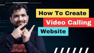 How to Make a Video Calling Website in 10 Minutes | 100% Free with Free Hosting & Domain