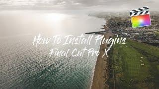 How To Install Plugins On Final Cut Pro X (Transitions, Effects, Titles Etc)