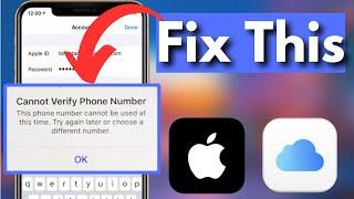 Fix Cannot Verify Phone Number | Fix This Phone Number Cannot Be Used At This Time Apple ID