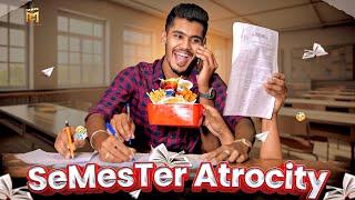 Semester Atrocity  | Comedy  | Mabu Crush