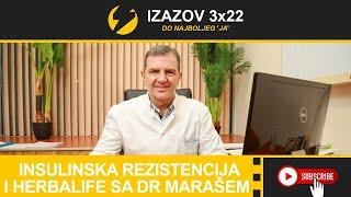 Insulinska rezistencija i Herbalife sa dr Marašem