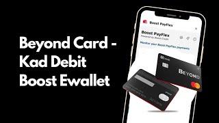 Beyond Card - Kad Debit Boost Ewallet