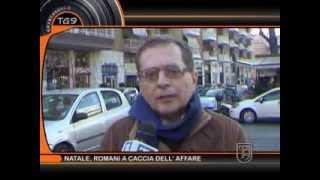 Natale 2013, i romani a caccia dell'ultimo regalo. La rubrica "Grandangolo" del Tg9