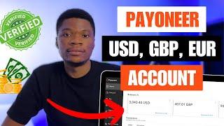 How to Create and Verify Payoneer Account in 2024 [Get USD, GBP, EUR Accounts]