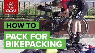 How To Pack Your Bags For Bikepacking