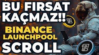 Binance Launchpool Scroll Ön Satış ve Airdrop Fırsatı | Bedava SCR Coin Nasıl Alınır?