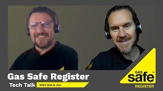 Tech Talk - Episode 3 - Gas Safe Register