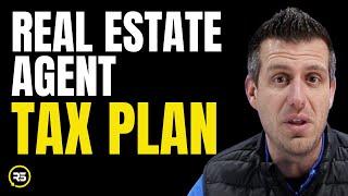 Real Estate Agent Tax Deductions & Tax Strategy (Every Agent Should Hear This!)