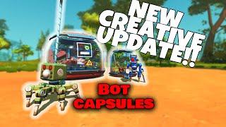 NEW Scrap Mechanic Creative update Bot Capsules!