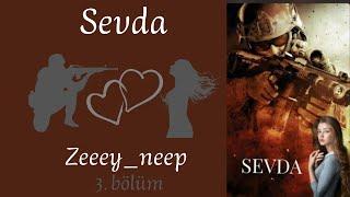 Sevda - 3. Bölüm- |Kitap Dinle|