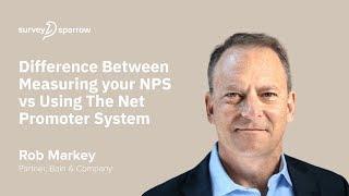 Measuring Your NPS vs. Using The Net Promoter System | SparrowCast with Rob Markey