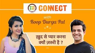 SAGconnect S2| Roop Durgapal | ख़ुद से प्यार करना क्यों ज़रूरी है ? |Himanshu Ashok Malhotra