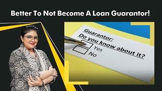 Loan Guarantor Know The Risk Factors | Explainer | Money9 English