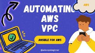 Ansible Playbook for AWS: Creating VPC and More