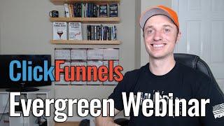 ClickFunnels Evergreen Webinar Funnel