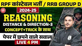 RPF Constable / RRB Group D Reasoning 2025 | Distance & Direction Part -3 | Reasoning By Ankit Sir