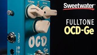 Fulltone OCD-Ge Germanium Obsessive Compulsive Drive Pedal Demo