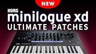 KORG MINILOGUE XD | ULTIMATE PATCHES | The 333 NEW Next-Level Synth Sounds / Presets!