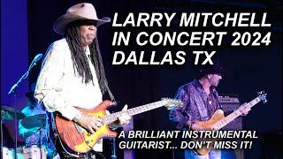 Mind-Blowing Guitar Performance: Larry Mitchell Live 2024