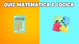 Quiz di Matematica e Logica (Quiz Vari)