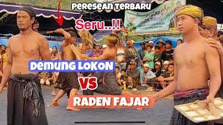 DEMUNG LOKON VS RADEN FAJAR || partai saling bantai || Peresean terbaru montong batu desa muncan