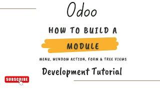 How to Create a Module in Odoo 17 | Models, Menus, Actions, and Views | Odoo 17 Development Tutorial