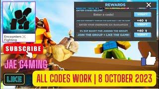 ALL CODES WORK | Encounters ️ Fighting ROBLOX | 8 October 2023