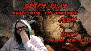 Ruric Thar CEDH Spicy Play Deck Tech