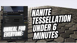 Unreal For Everyone: Nanite Tessellation on Mesh Under 6 Minutes