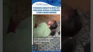 Viral Bocah 10 Tahun Dibanting di Lantai Dianiaya Paman, Pelaku Marah Tahu Korban Curi Uang Nenek