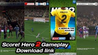 Score! Hero 2 Android & iOS First Gameplay | Download Apk | 100 % Working