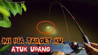 MANCING UDANG GALAH MALAM HARI DI SUNGAI TENGAH HUTAN