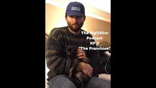 Big&Slim Podcast Ep 2 ft. Ronnie Fujita "The Franchise"
