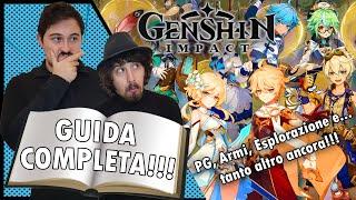 GUIDA COMPLETA PER PRINCIPIANTI - Come fare per Partire alla Grande! 【Genshin Impact ITA】