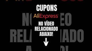 CUPOM DE DESCONTO ALIEXPRESS CUPOM ALIEXPRESS DESCONTOS E OFERTAS CUPONS VÁLIDO HOJE PRIMEIRA COMPRA