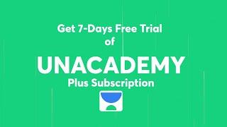 7 Days Free Trial of Unacademy Plus Subscription | Use Code- GA1111