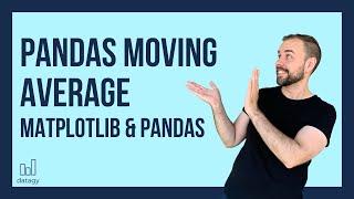 Moving Average (Rolling Average) in Pandas and Python - Set Window Size, Change Center of Data