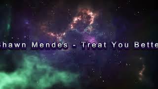 Shawn Mendes - Treat You Better Cover + Lyrics Edited by Music Colourful