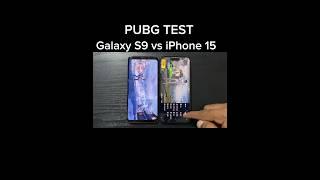 iPhone 15 vs Galaxy S9 PUBG TEST