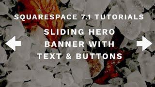 Banner Image Slider with Text & Buttons - Squarespace 7.1 Tutorial -