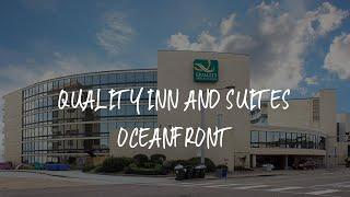 Quality Inn and Suites Oceanfront Review - Virginia Beach , United States of America