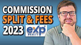 eXp Realty Commission Splits & Fees 2023: What You Need to Know
